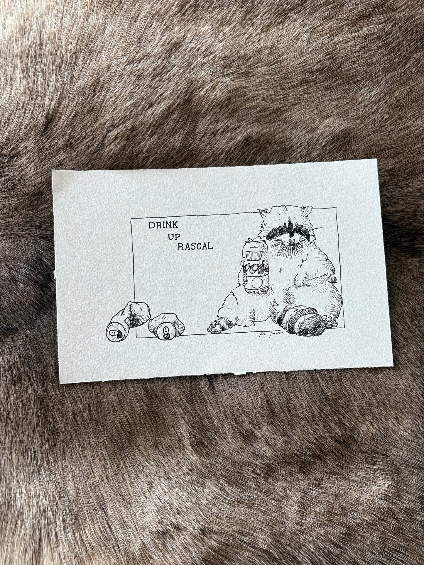 Drink up rascal ink sketch 7x11”